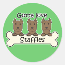 Gotta Love Staffies Stickers