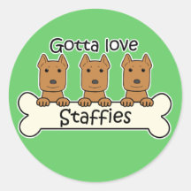 Gotta Love Staffies Stickers
