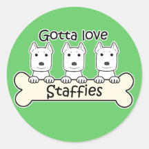 Gotta Love Staffies Stickers