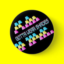 Gotta Wear Shades buttons by funoriginals Gotta Wear Shades buttons
