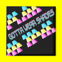 Gotta Wear Shades magnets by funoriginals Gotta Wear Shades magnets