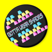 Gotta Wear Shades magnets by funoriginals Gotta Wear Shades magnets