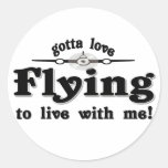 gottaloveflying round sticker