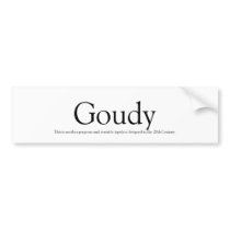 Goudy Bumper Sticker bumper stickers