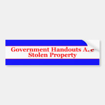 Government Handouts Bumper Sticker
