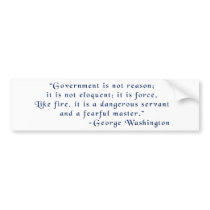 Government is not reason... bumper stickers