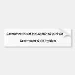 Government is not the solution bumper stickers