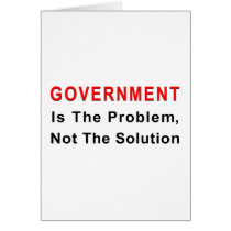 Government Is The Problem Card