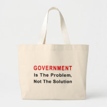 Government Is The Problem Tote Bag