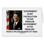 Government Not Solution To Problem Is The Problem Card