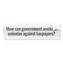 Government Unions? Bumper Sticker