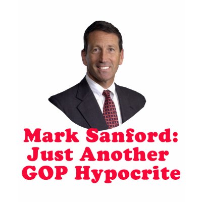 Governor Mark Sanford Just Another GOP Hypocrite Tee Shirt by greenbaby