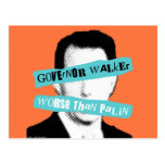 Governor Walker Worse Than Palin Postcard