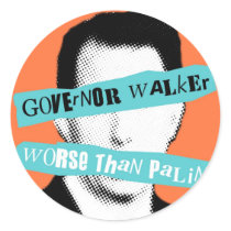 Governor Walker Worse Than Palin Stickers