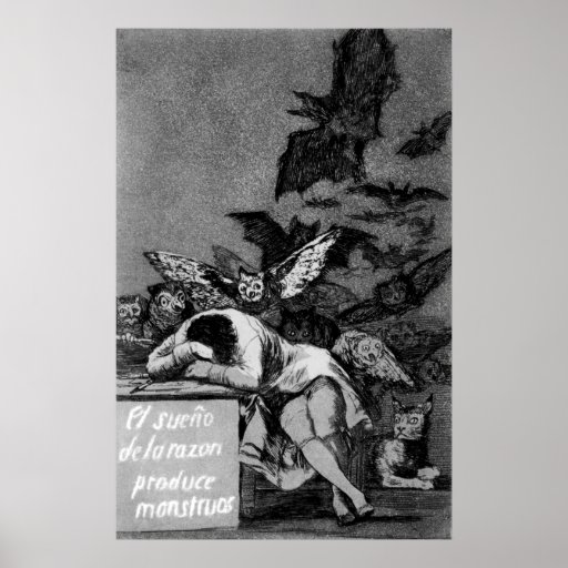 Goya The Sleep of Reason Produces Monsters Poster | Zazzle