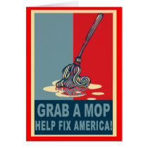 Grab a Mop and Help Clean Up America Pop Art Tee cards by Scarebaby Grab a Mop and Help Clean Up America Pop Art Tee cards