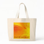 Grab life and live it! tote bag