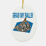Grab My Balls Christmas Tree Ornament