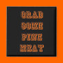 Grab some pine meat