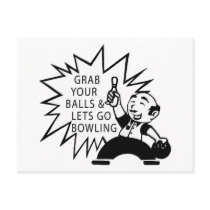 Grab Your Balls & Lets Go Bowling Postcards