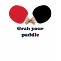 Grab Your Paddle Ping Pong