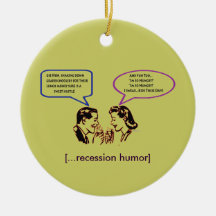 Grade School Shakedown Recession Humor Ornament