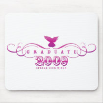 Graduate 2009-Spread Your Wings Mousepad