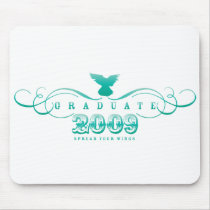 Graduate 2009-Spread Your Wings Mousepad