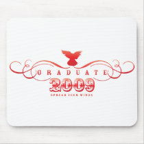 Graduate 2009-Spread Your Wings Mousepad