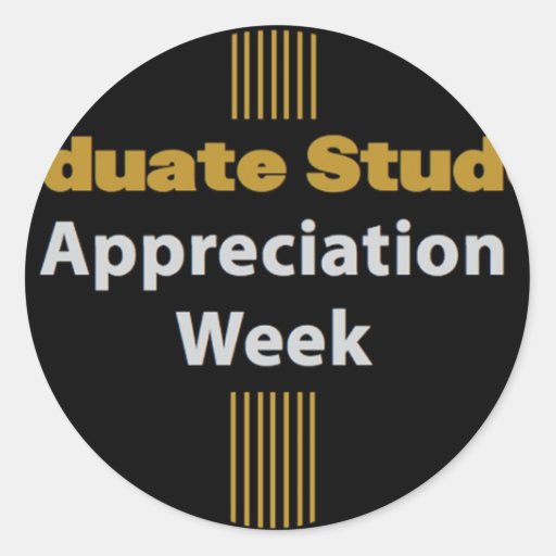 graduate appreciation week stickers Zazzle