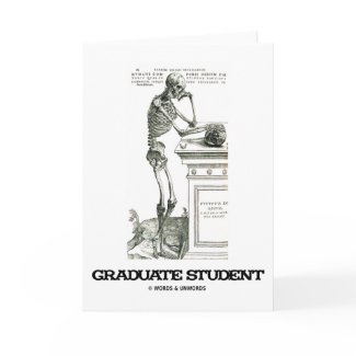 Graduate Student (Skeleton) card