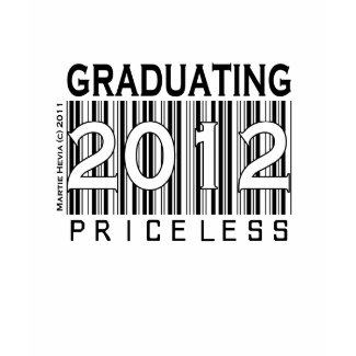 Graduating 2012 Priceless Apparel Personalize shirt