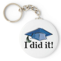 Graduation I Did It! Keychain