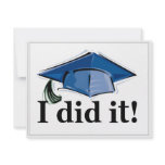 Graduation Invitation I did it! 4.2x5.5