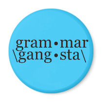 Grammar Gangsta magnets