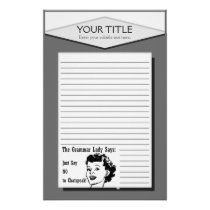 Grammar Lady Say No to Chatspeak Lined Stationery