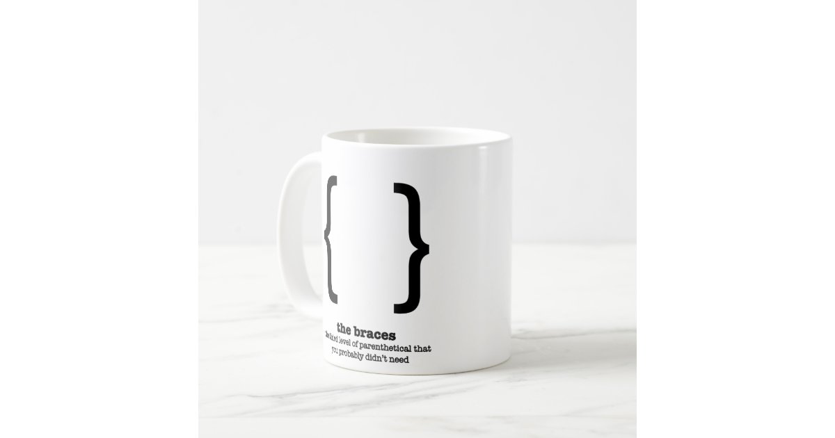 Grammar Mug Braces Punctuation Grammar Zazzle