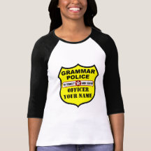Grammar Police Customizable Tee