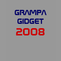 GRAMPA GIDGET, 2008 t-shirts