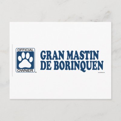 the world that Gran Mastin De Borinquen is your favorit
