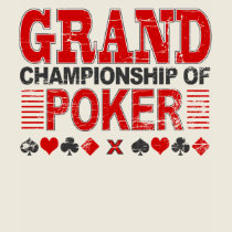 Grand Championship of Poker T-Shirt