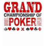 Grand Championship of Poker T-Shirt