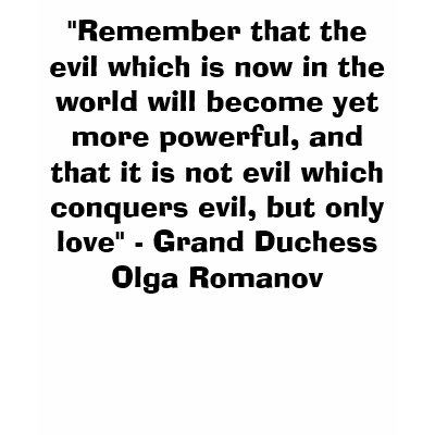 Grand Duchess Olga Romanov famous quote T-shirt by Tachito