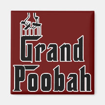 Grand Poobah in Godfather Style Font Tshirts Magnet
