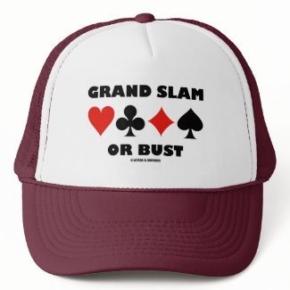 Grand Slam Or Bust (Bridge Card Suits) hat