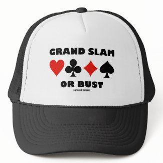 Grand Slam Or Bust (Bridge Card Suits) hat