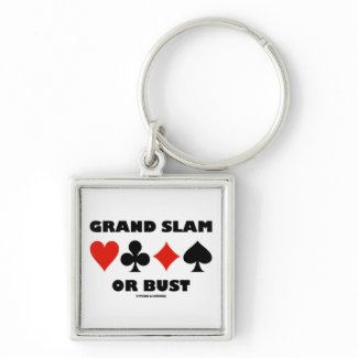 Grand Slam Or Bust (Bridge Card Suits) keychain