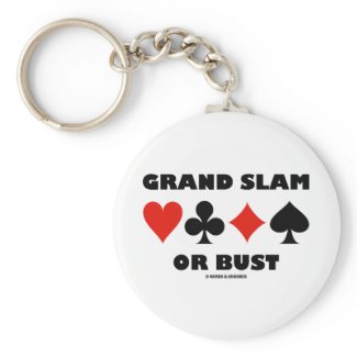 Grand Slam Or Bust (Bridge Card Suits) keychain