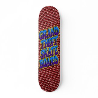 Grand Theft Skateboard skateboard