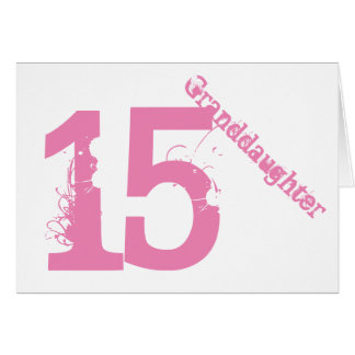 granddaughter 15th birthday card